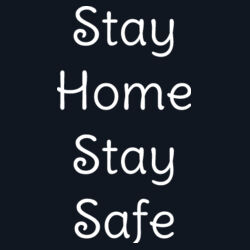 Stay Home Stay Safe Design